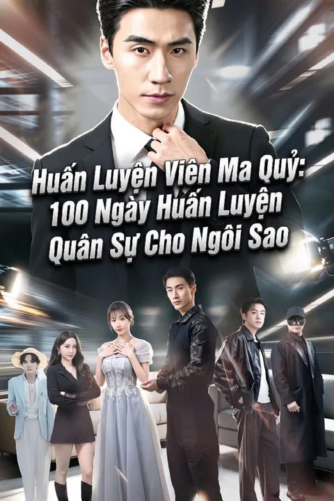 Poster Huấn Luyện Viên Ma Quỷ: 100 Ngày Huấn Luyện Quân Sự Cho Ngôi Sao