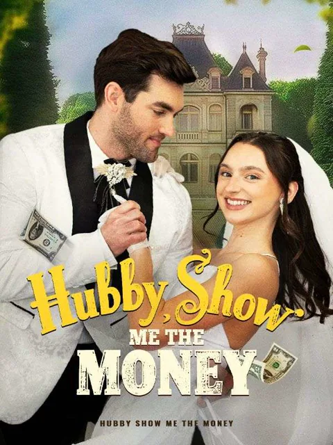 Hubby, Show Me The Money poster