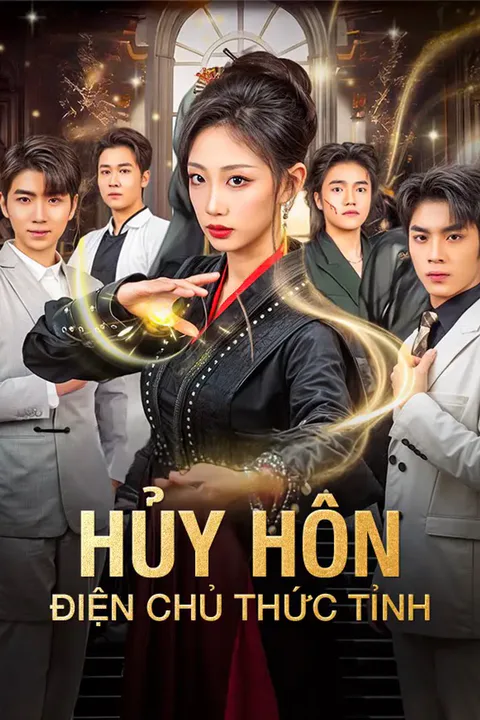 Poster Hủy Hôn, Điện Chủ Thức Tỉnh