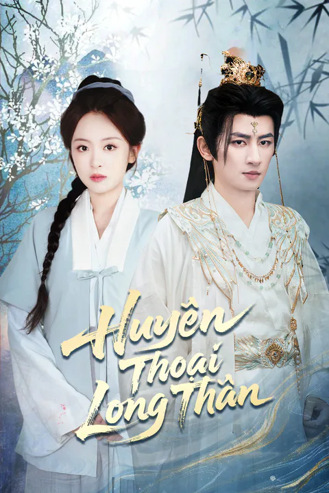 Poster Huyền Thoại Long Thần