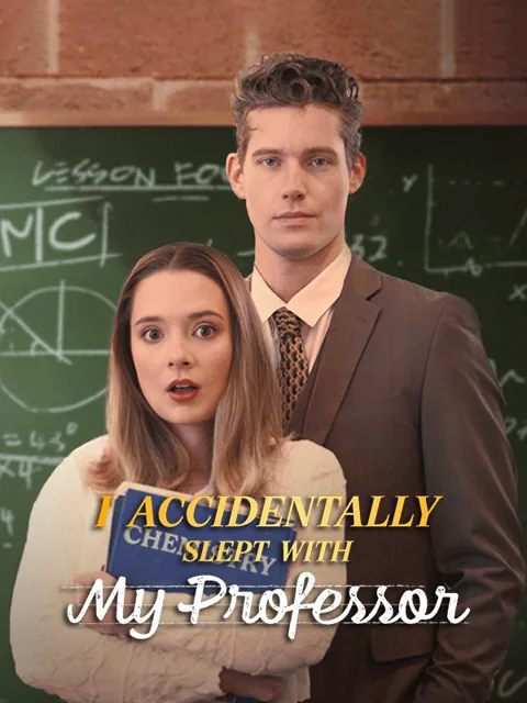 I Accidentally Slept With My Professor poster