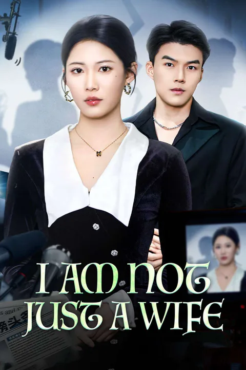 I Am Not Just a Wife poster