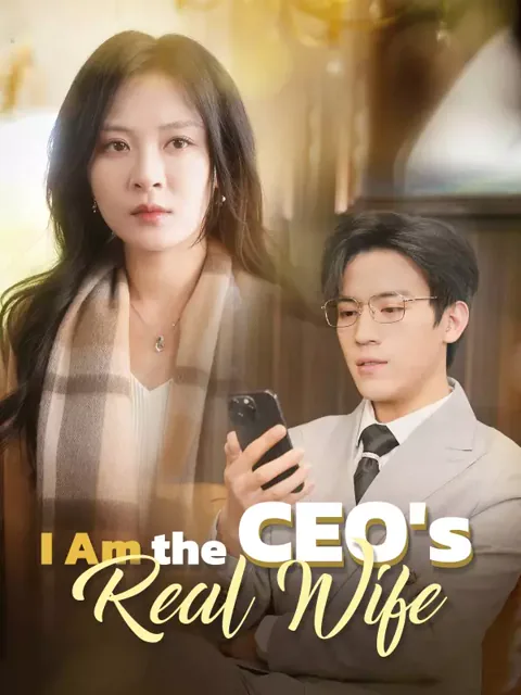 I Am the CEO's Real Wife poster