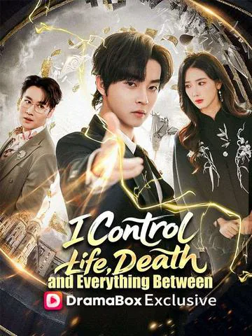 I Control Life, Death, and Everything Between poster