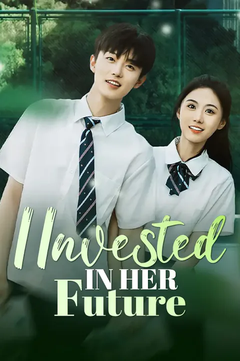 I Invested in Her Future poster