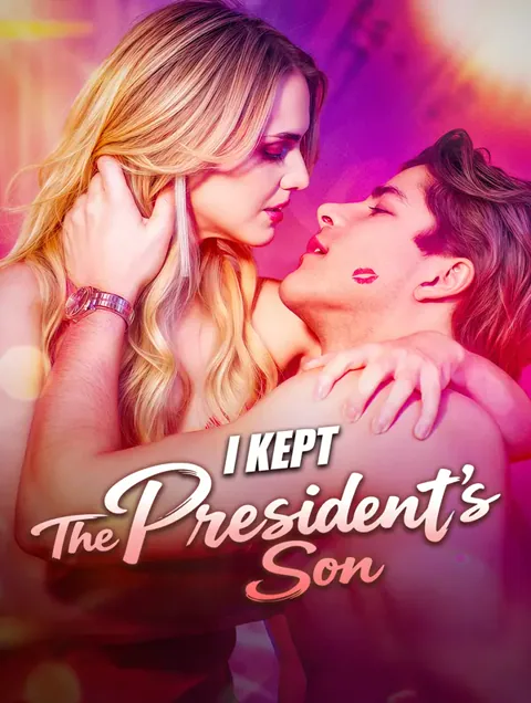 I Kept the President's Son poster
