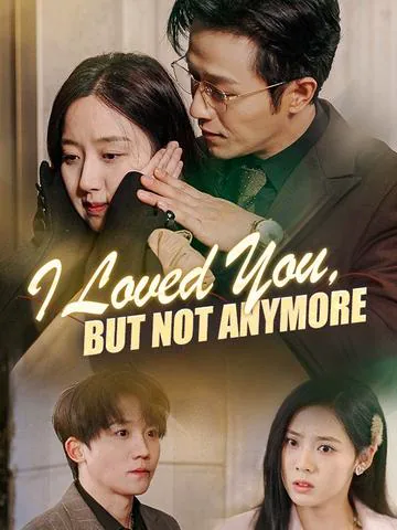 I Loved You, But Not Anymore（DUBBED） poster