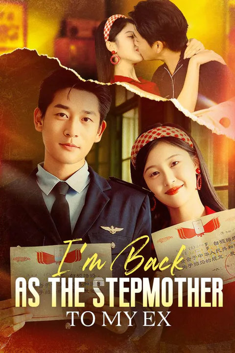 I'm Back as the Stepmother to My Ex poster