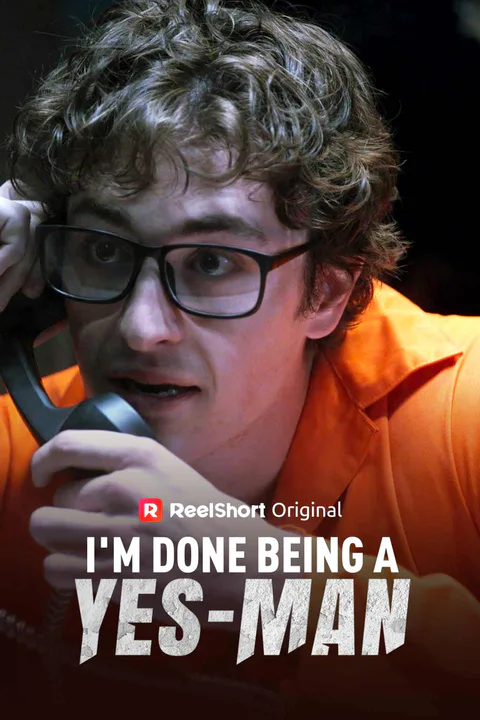 I'm Done Being a Yes-Man poster