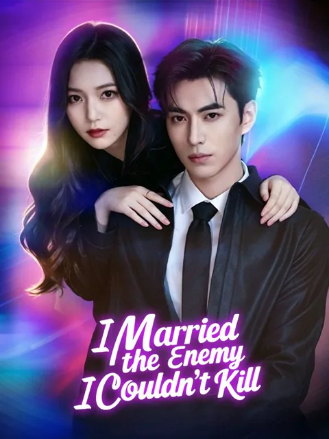 I Married the Enemy I Couldn't Kill poster