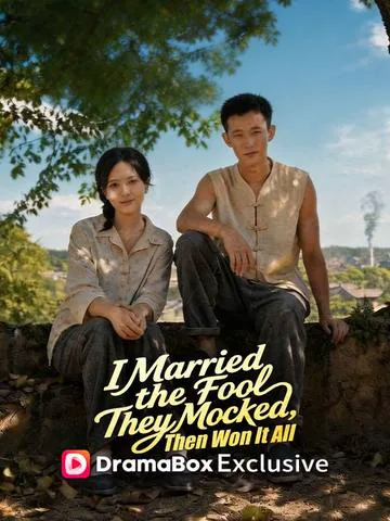 I Married the Fool They Mocked, Then Won It All poster