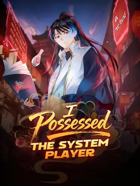 I Possessed the System Player poster