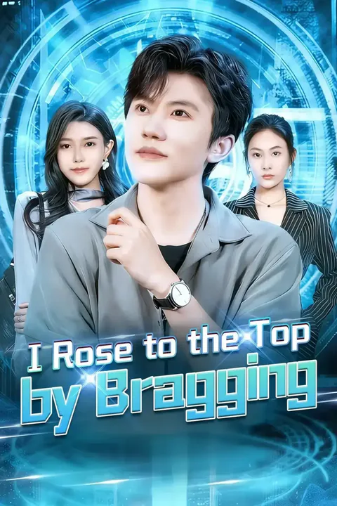 I Rose to the Top by Bragging poster