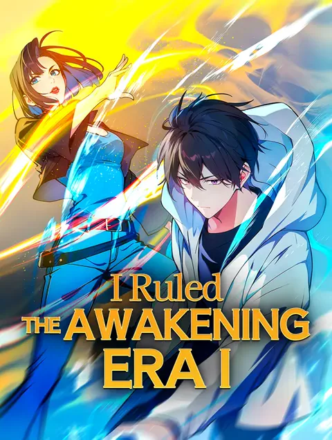 I Ruled the Awakening Era I poster