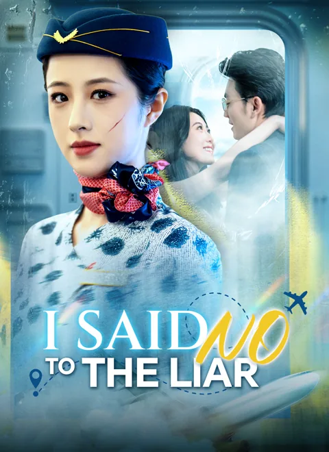 I Said No to the Liar poster