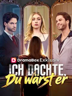 Poster von Ich dachte, du wärst er