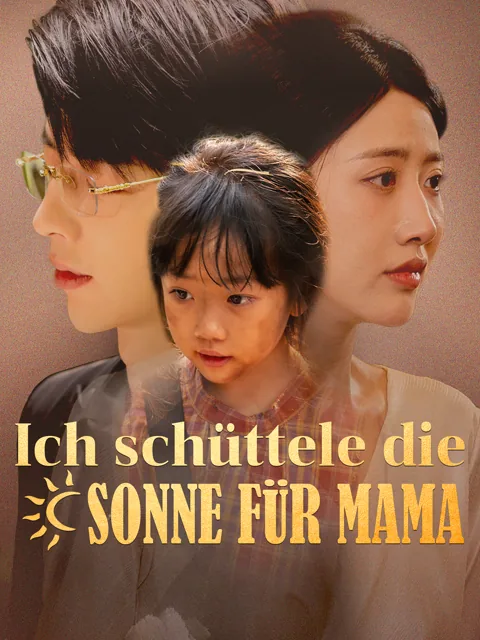 Poster von Ich schüttele die Sonne für Mama