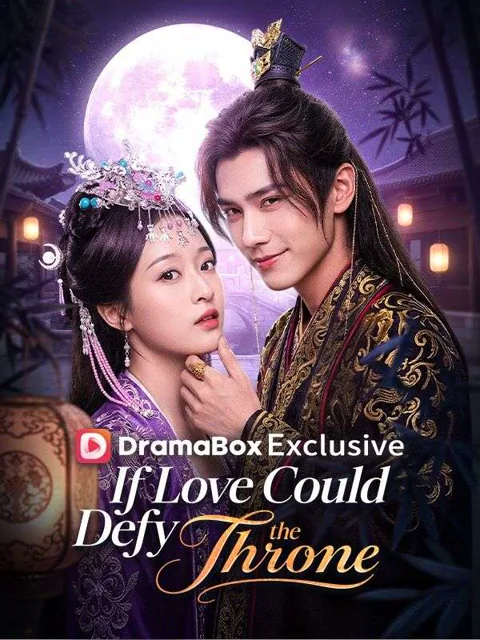 If Love Could Defy the Throne poster