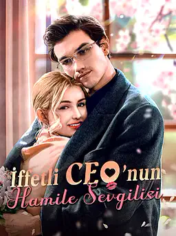 İffetli CEO’nun Hamile Sevgilisi afişi