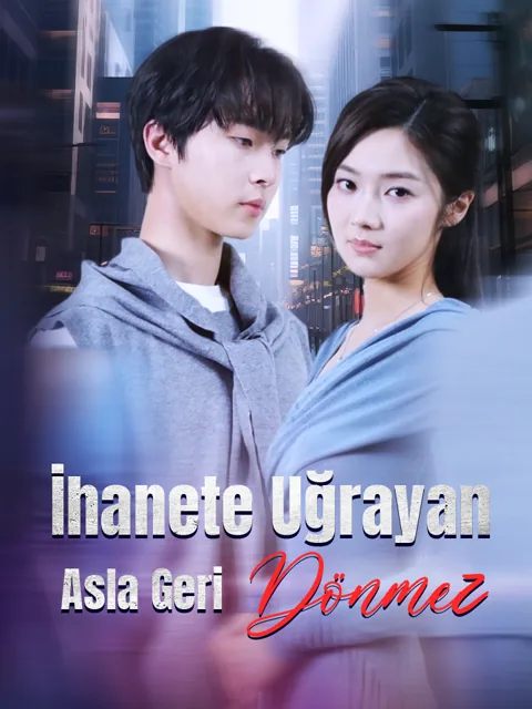 İhanete Uğrayan Asla Geri Dönmez afişi