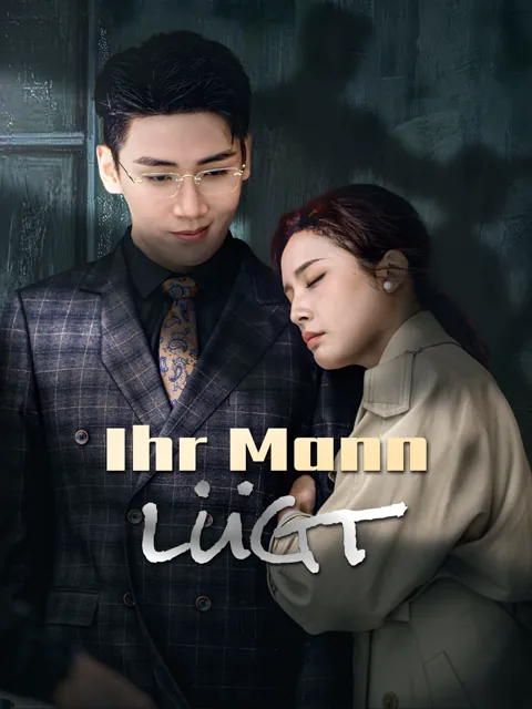 Poster von Ihr Mann lügt