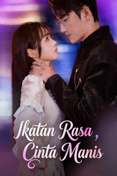 Poster Ikatan Rasa, Cinta Manis