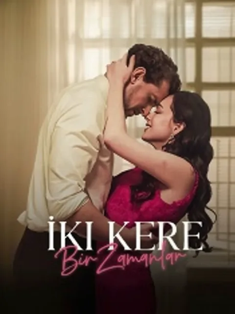 İki Kere Bir Zamanlar afişi