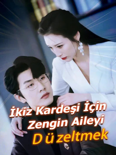 İkiz Kardeşi İçin Zengin Aileyi Düzeltmek afişi