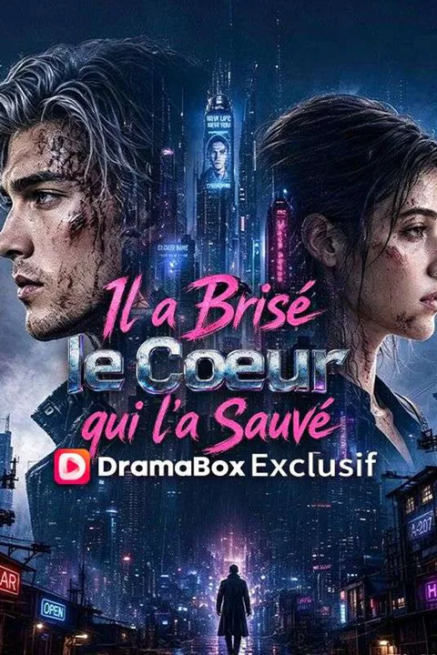 Affiche d’Il a Brisé le Cœur qui l'a Sauvé (Doublé)