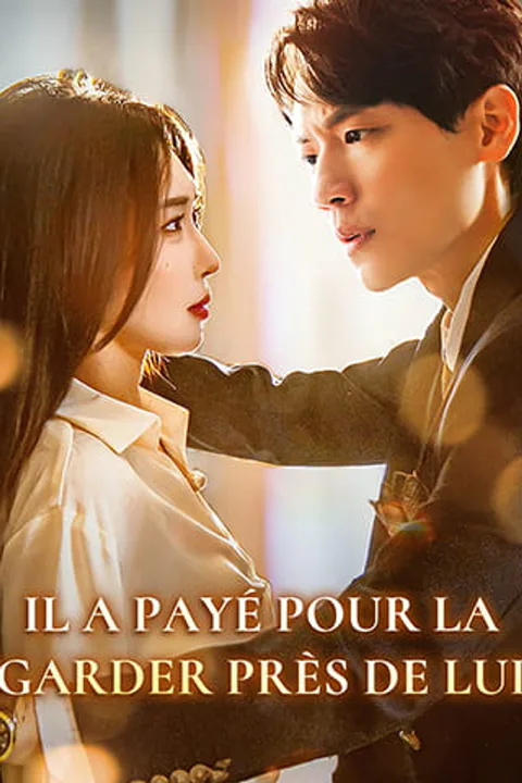 Affiche d’Il a payé pour la garder près de lui