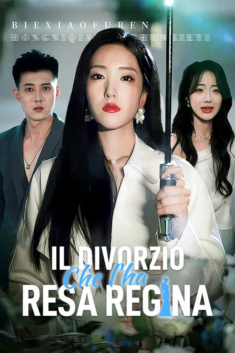 Locandina di Il divorzio che l'ha resa regina