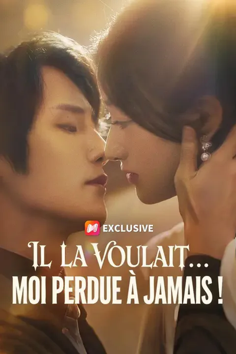 Affiche d’Il la voulait... Moi perdue à jamais !