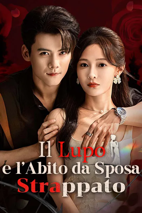 Locandina di Il Lupo e l'Abito da Sposa Strappato