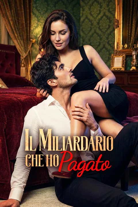 Locandina di Il Miliardario che Ho Pagato