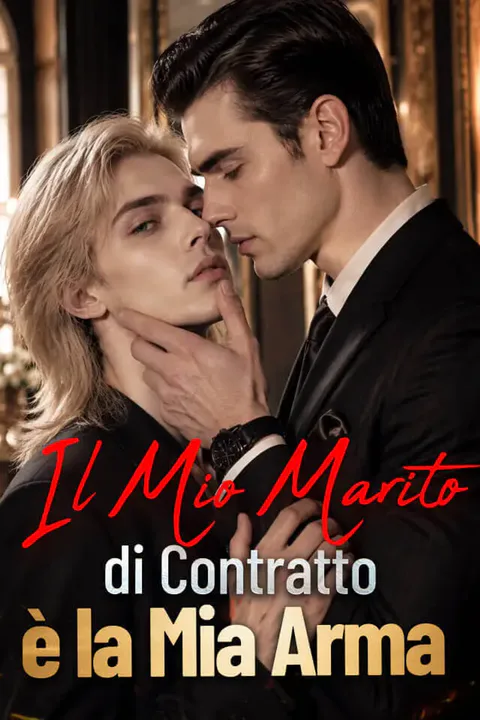 Locandina di Il Mio Marito di Contratto è la Mia Arma