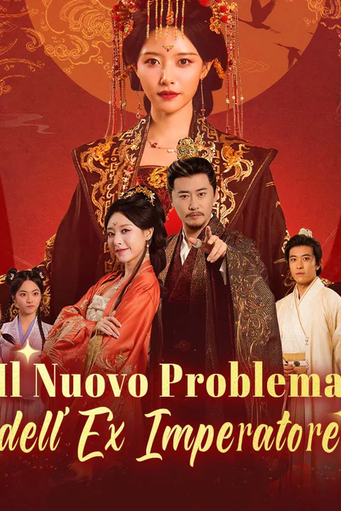 Locandina di Il Nuovo Problema dell'Ex Imperatore