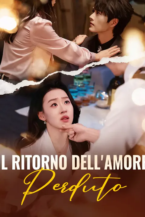 Locandina di Il Ritorno dell'Amore Perduto