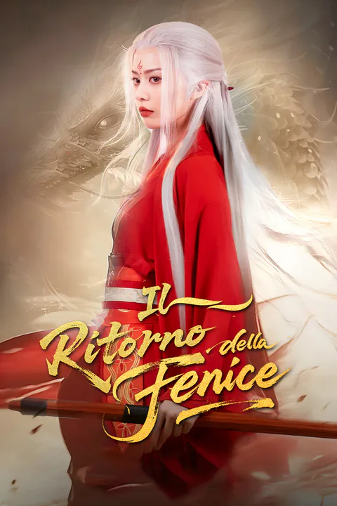 Locandina di Il Ritorno della Fenice