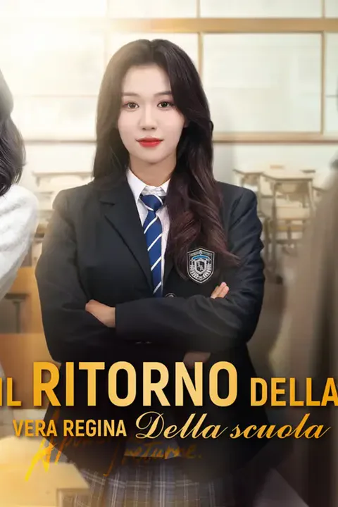 Locandina di Il ritorno della vera regina della scuola
