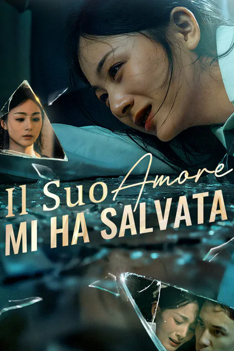 Locandina di Il Suo Amore Mi Ha Salvata