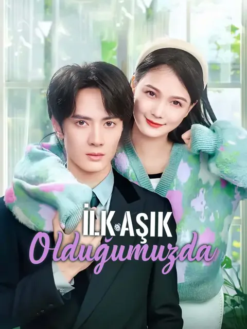 İlk Aşık Olduğumuzda afişi