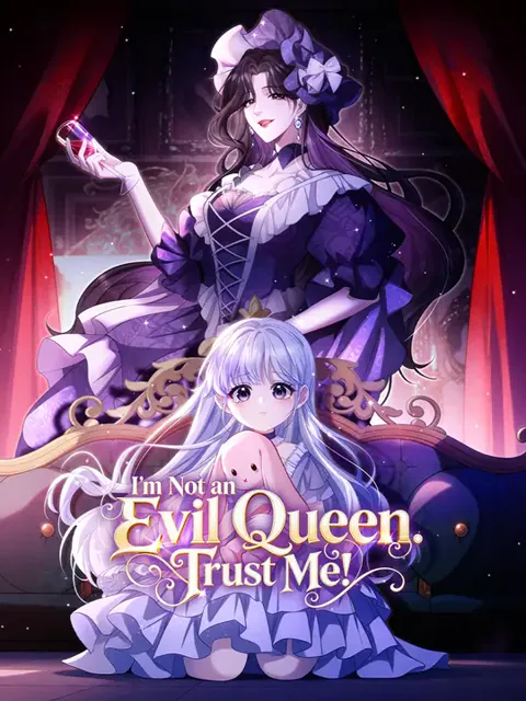I'm Not an Evil Queen. Trust Me! poster