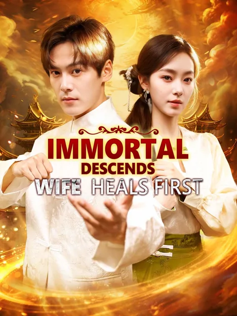 Immortal Descends, Wife Heals First poster