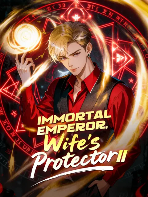 Immortal Emperor, Wife's Protector II poster