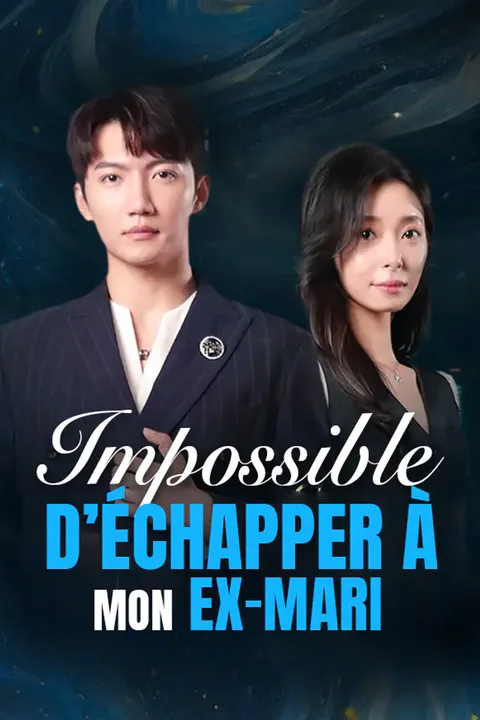 Affiche d’Impossible d’échapper à mon ex-mari