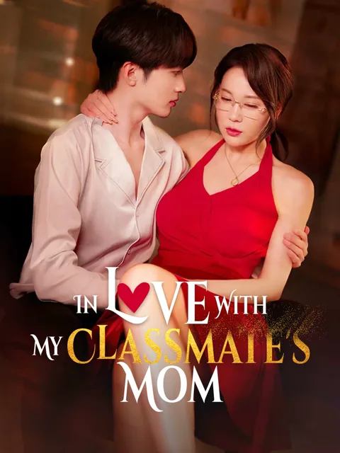 In Love With My Classmate's Mom poster