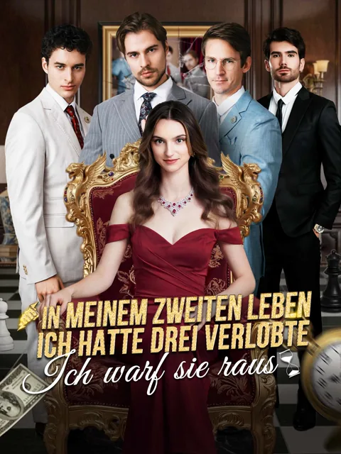 Poster von In meinem zweiten Leben warf ich meine drei Verlobten raus