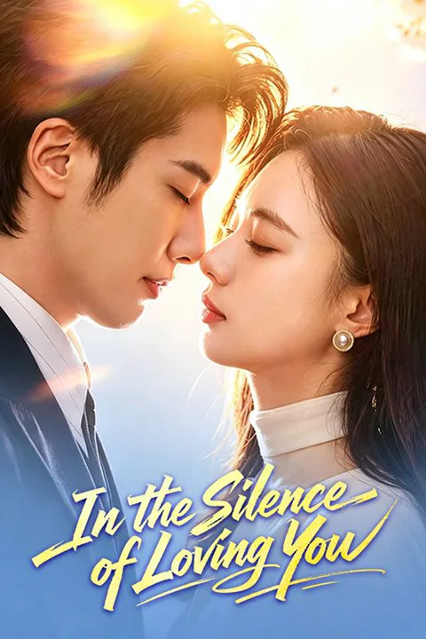 In the Silence of Loving You poster