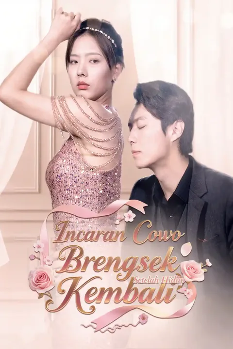 Poster Incaran Cowo Brengsek Setelah Hidup Kembali