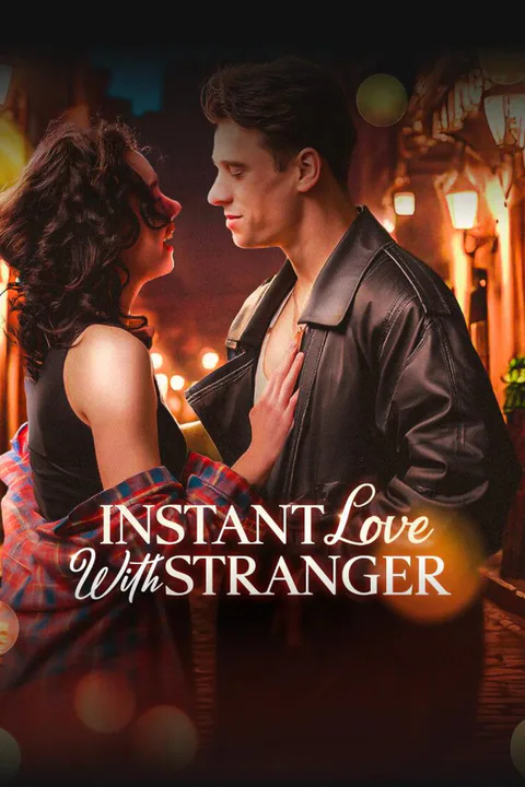 INSTANT LOVE WITH STRANGER poster